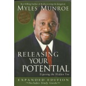 Releasing Your Potential: Exposing the Hidden You by Myles Munroe